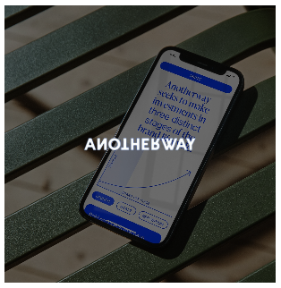 Anotherway