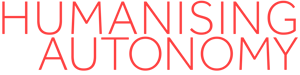 Humanising Autonomy